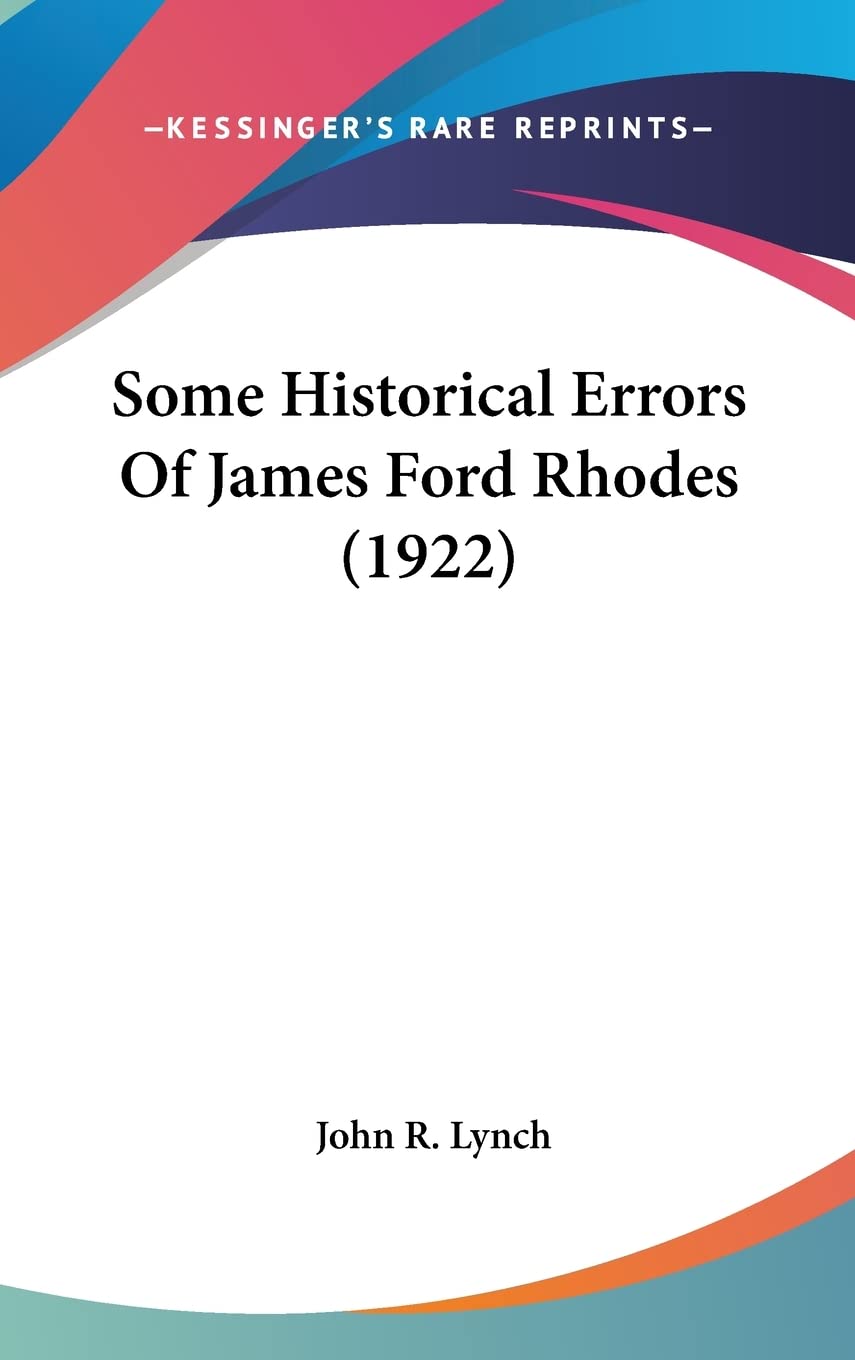 Some Historical Errors Of James Ford Rhodes (1922),Used