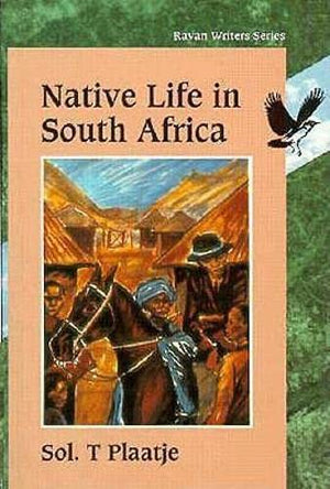 Native Life South Africa/Rws: Ravan Writers Series,New
