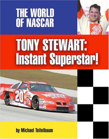 Tony Stewart: Instant Superstar! (The World of Nascar),Used