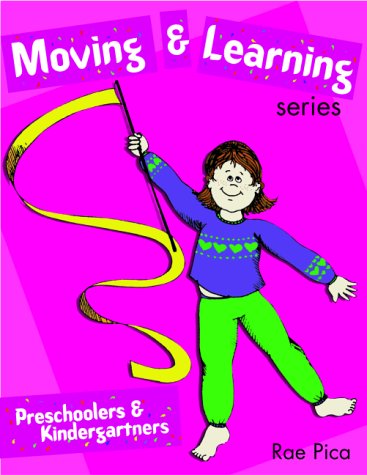 Moving and Learning Series: Preschoolers & Kindergartners,Used