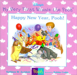 Happy New Year, Pooh! (My Very First Winnie The Pooh Series, 5),New