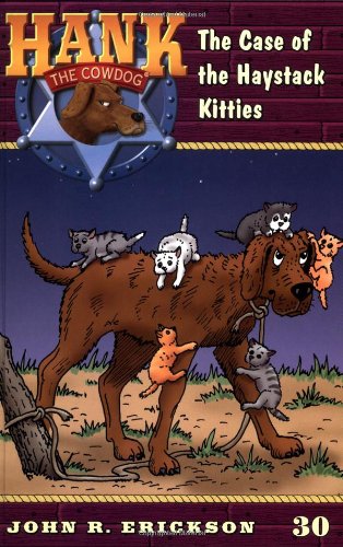 The Case of the Haystack Kitties (Hank the Cowdog 30),Used
