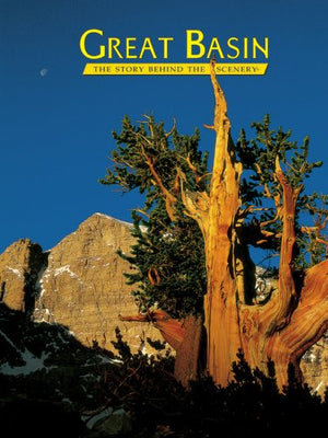 Great Basin: The Story Behind the Scenery,Used