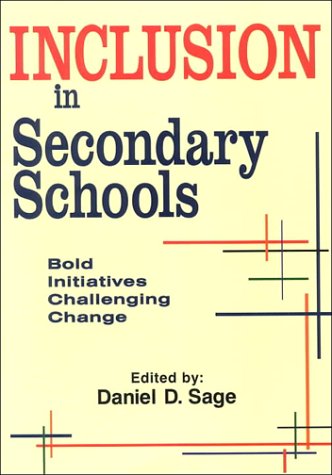 Inclusion in Secondary Schools: Bold Initiatives Challenging Change,Used