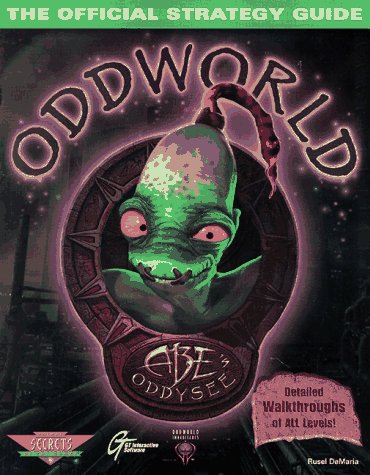 Oddworld: Abe'S Oddysee, The Official Strategy Guide