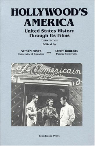 Hollywood's America: United States History Through Its Films,Used