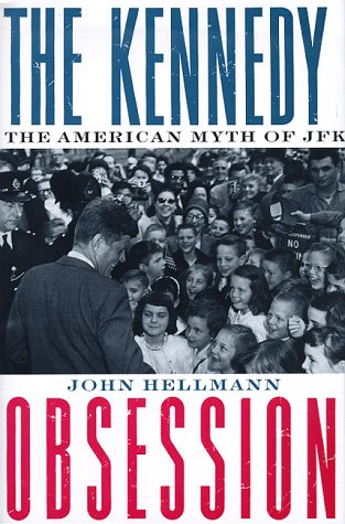 The Kennedy Obsession,New