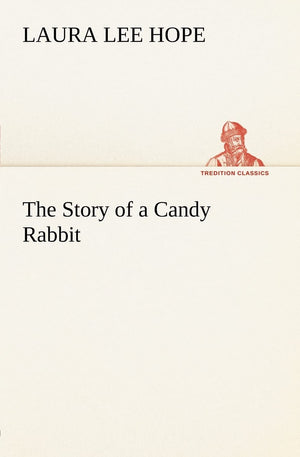 The Story of a Candy Rabbit,Used