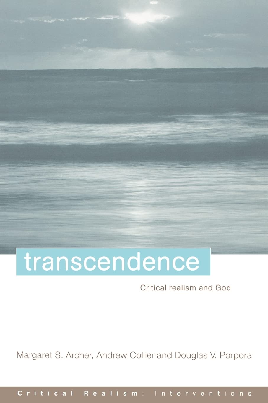 Transcendence (Critical Realism: Interventions (Routledge Critical Realism))
