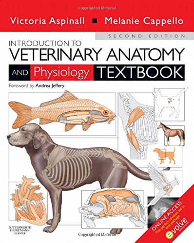 Introduction to Veterinary Anatomy and Physiology Textbook,Used