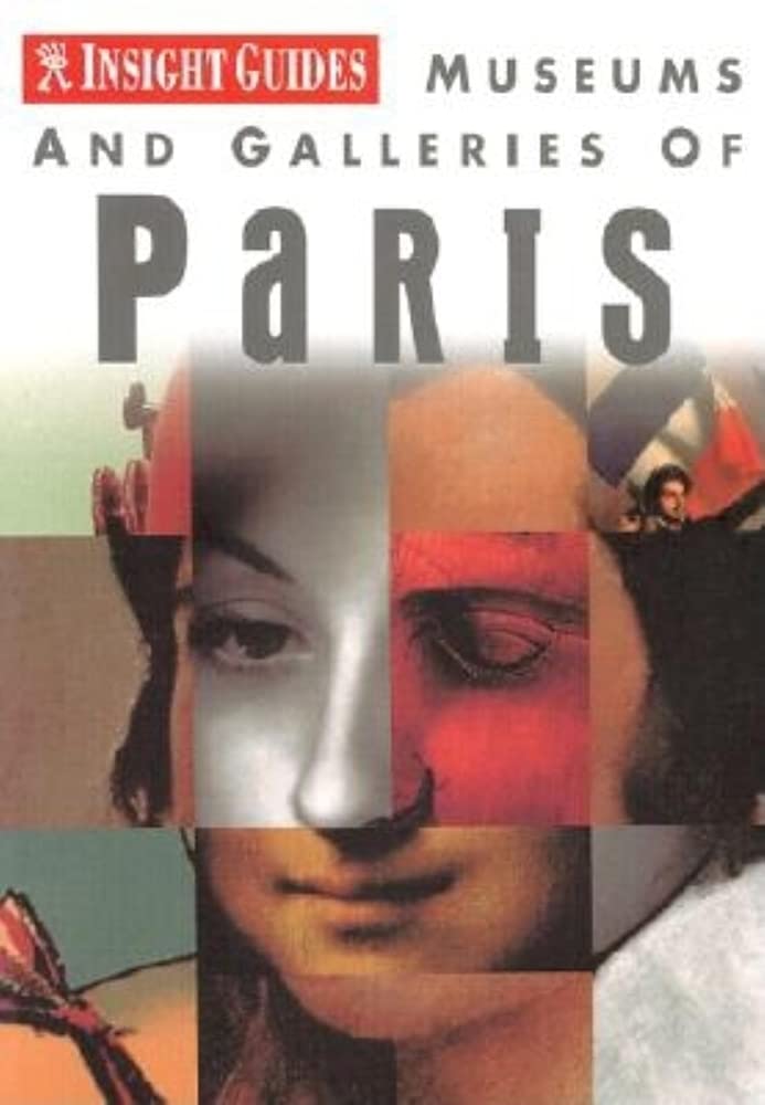 Museums and Galleries of Paris (INSIGHT GUIDES (MUSEUMS AND GALLERIES)),Used