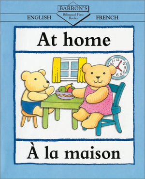 At Home/a LA Maison (Bilingual First Books) (English, Spanish and French Edition),Used