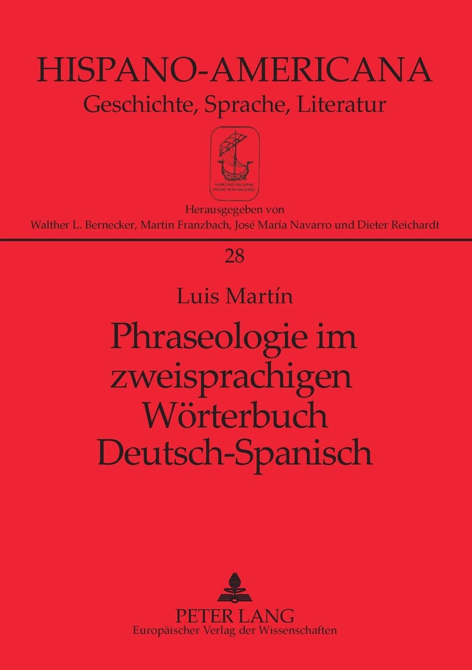 Phraseologie Im Zweisprachigen Wrterbuch Deutschspanisch (Hispanoamericana) (German Edition),Used