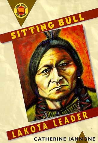 Sitting Bull: Lakota Leader (Book Report Biography),Used