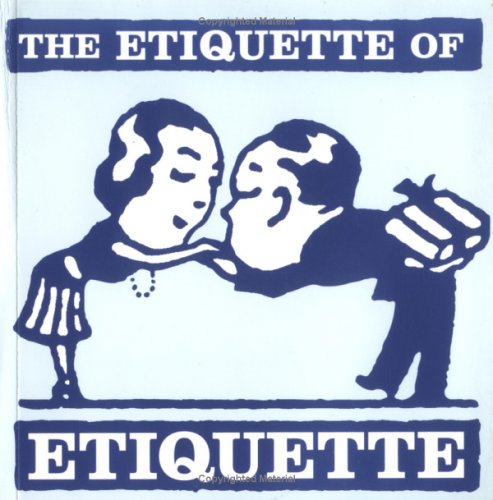 Etiquette of Etiquette, The,Used