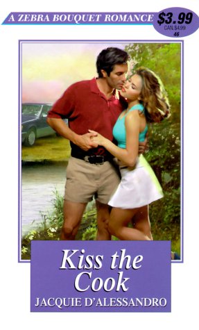 Kiss the Cook (Zebra Bouquet Romances),Used