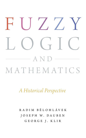 Fuzzy Logic and Mathematics: A Historical Perspective,Used