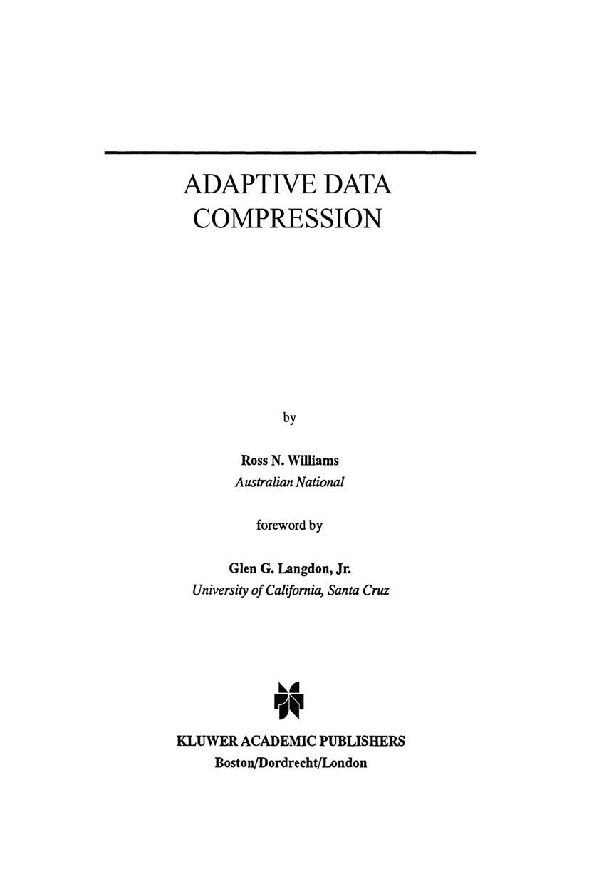 Adaptive Data Compression (The Springer International Series In Engineering And Computer Science, 110),New