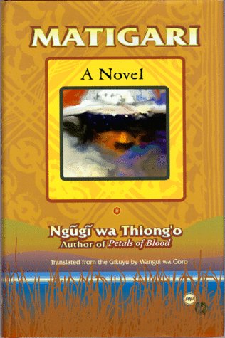 Matigari: A Novel (African Writers Library),Used