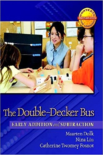 The DoubleDecker Bus: Early Addition and Subtraction (Contexts for Learning Mathematics, Grade K3: Investigating Number Sense,,Used
