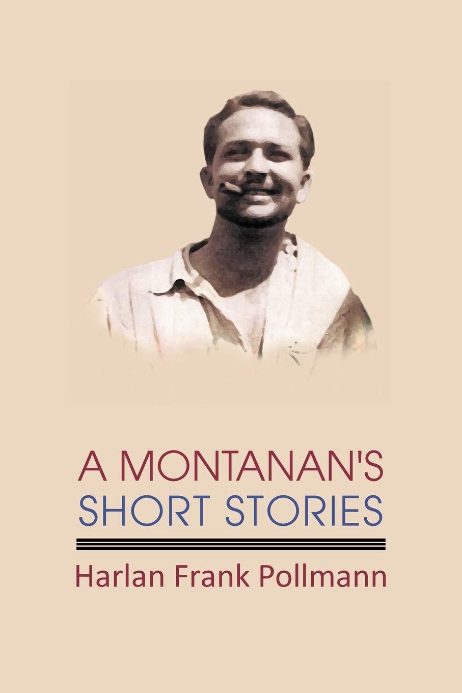 A Montanan'S Short Stories,Used