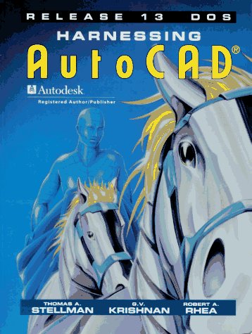 Harnessing AutoCAD Release 13 DOS,Used