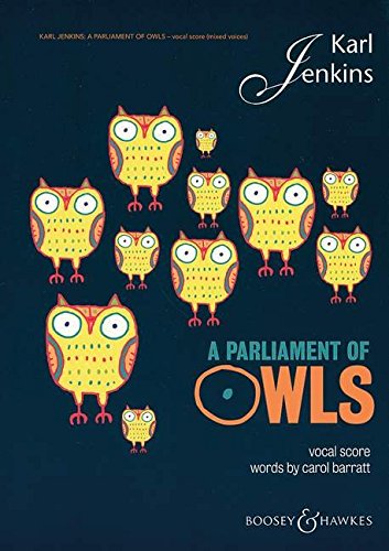 A Parliament of Owls: Mixed Chorus, Saxophone, Percussion, and Piano Duet Vocal Score,Used