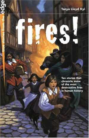 Fires! (True Stories from the Edge),Used