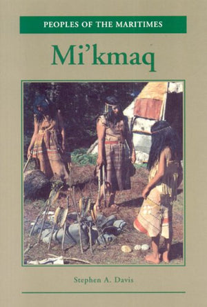 Mi'kmaq (Peoples of the Maritimes),Used