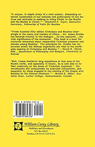 A Christian Approach to Muslims: Reflections from West Africa (William Carey Library Series on Islamic Studies),Used