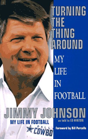 Turning the Thing Around: My Life in Football,New