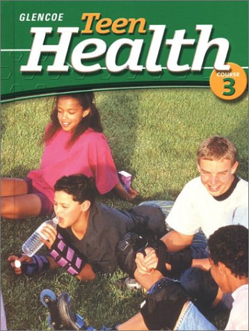 Teen Health Course 3 Student Edition,Used