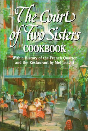 Court of Two Sisters Cookbook, The,Used