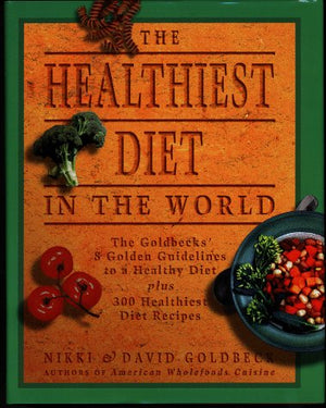 The Healthiest Diet in the World/ A Cookbook & Mentor (Dutton),Used