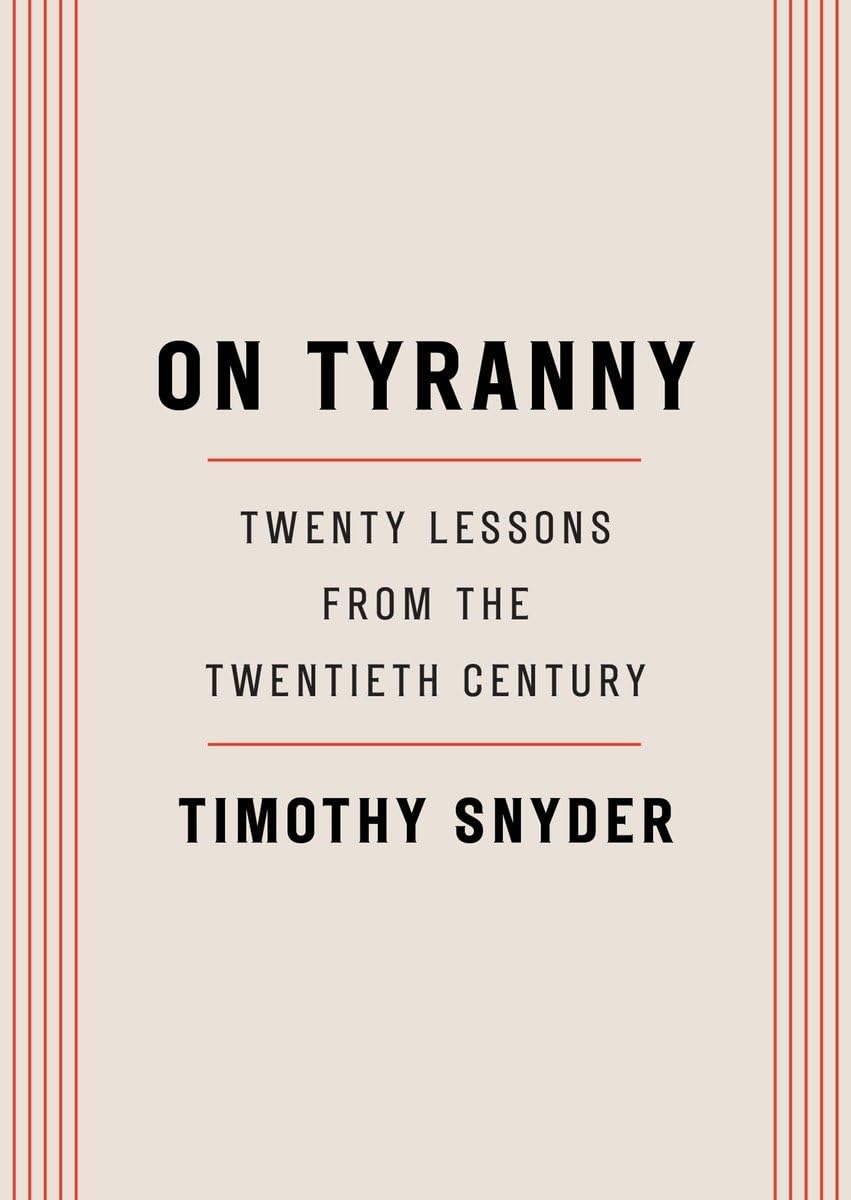 On Tyranny: Twenty Lessons from the Twentieth Century,Used