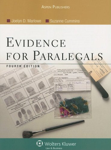 Evidence for Paralegals, Fourth Edition,Used