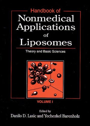 Handbook of Nonmedical Applications of Liposomes, Volume I: Theory and Basic Sciences,Used