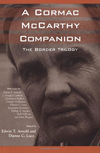 A Cormac Mccarthy Companion: The Border Trilogy