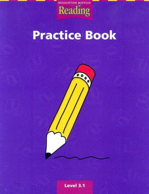 Houghton Mifflin Reading: The Nation's Choice: Practice Book (consumable) Grade 3.1,Used