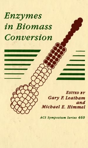 Enzymes In Biomass Conversion (Acs Symposium Series),Used