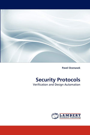 Security Protocols: Verification and Design Automation,Used