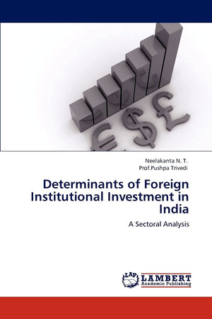 Determinants of Foreign Institutional Investment in India: A Sectoral Analysis,Used