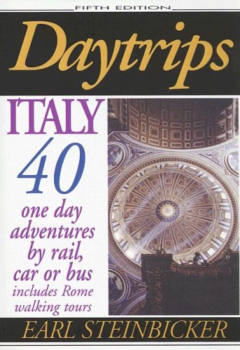 Daytrips Italy: 40 One Day Adventures by Rail, Bus or Car,Used