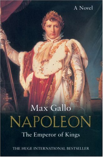 The Emperor of Kings: A Novel (Napoleon series),Used