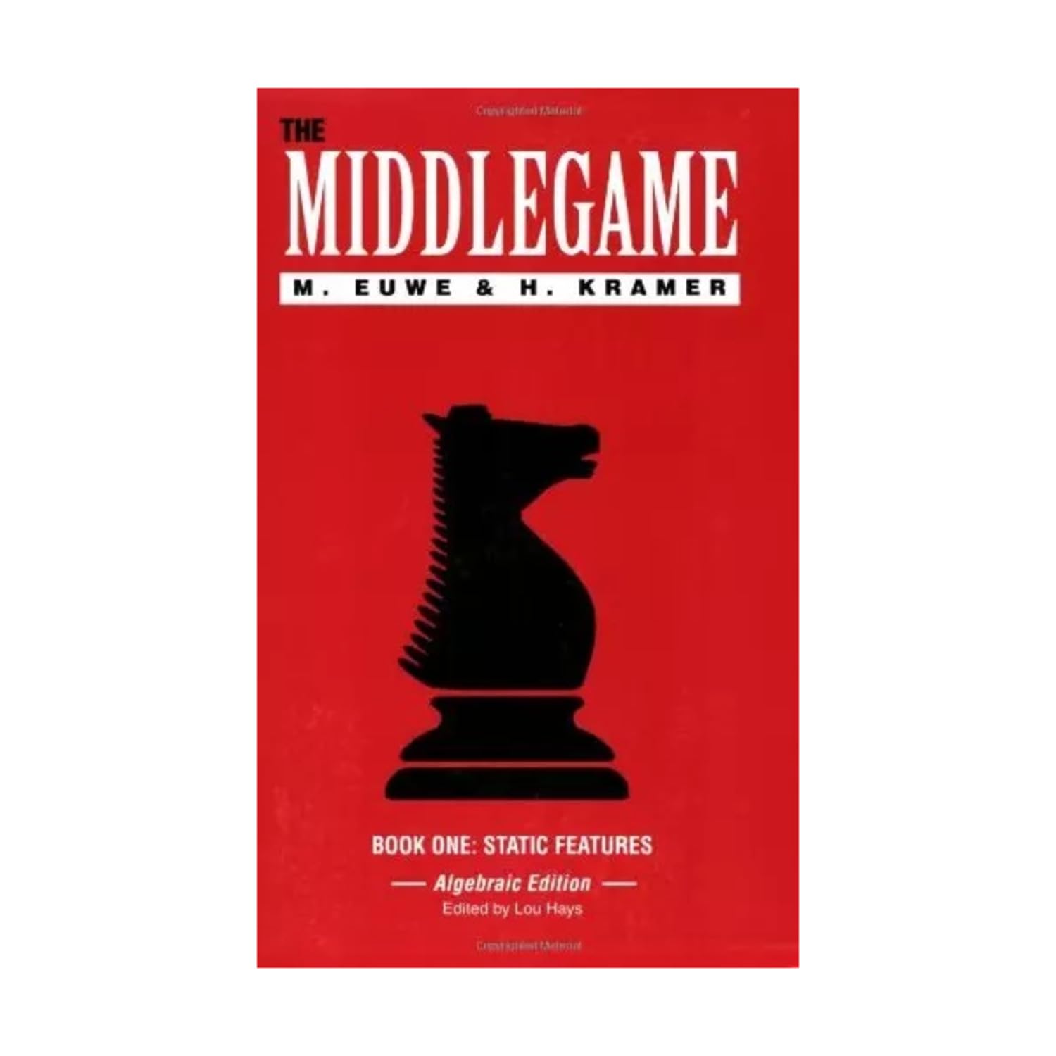 The Middlegame - Book I : Static Features (Algebraic Edition)-Used Condition