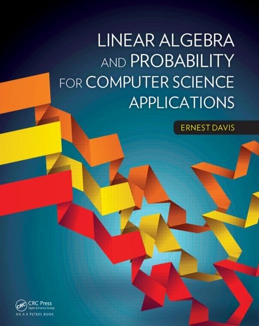 Linear Algebra and Probability for Computer Science Applications,Used