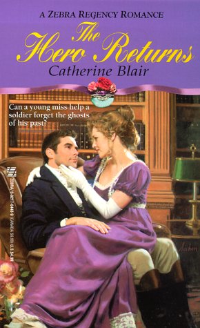The Hero Returns (Zebra Regency Romance),Used
