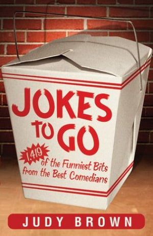 Jokes To Go: 1,386 Of The Funniest Bits From the Best Comedians,Used
