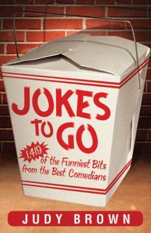Jokes To Go: 1,386 Of The Funniest Bits From the Best Comedians,Used