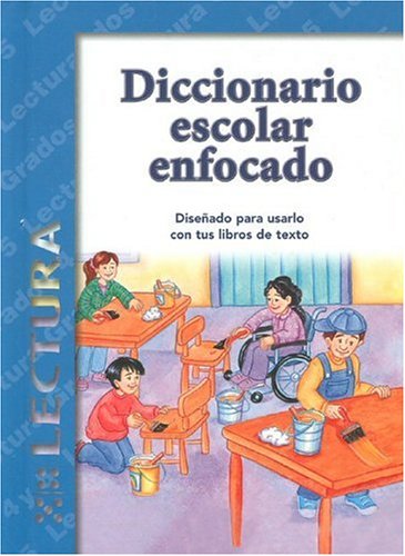 Diccionario Escolar Enfocado / in Focus School Dictionary: Lectura / Reading (Spanish Edition),Used